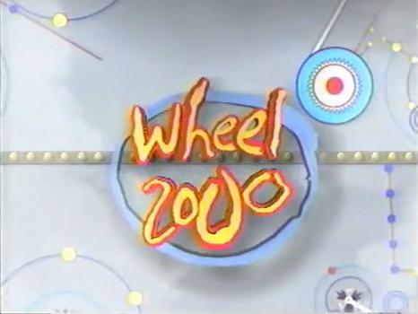 Wheel 2000 [1997– ]